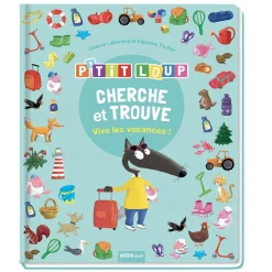 Cherche et trouve - Vive les vacances avec P'tit Loup