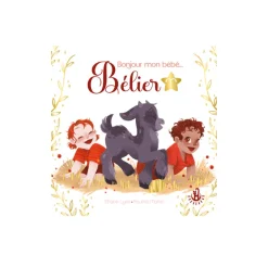 Livre - Bonjour mon bébé... Bélier