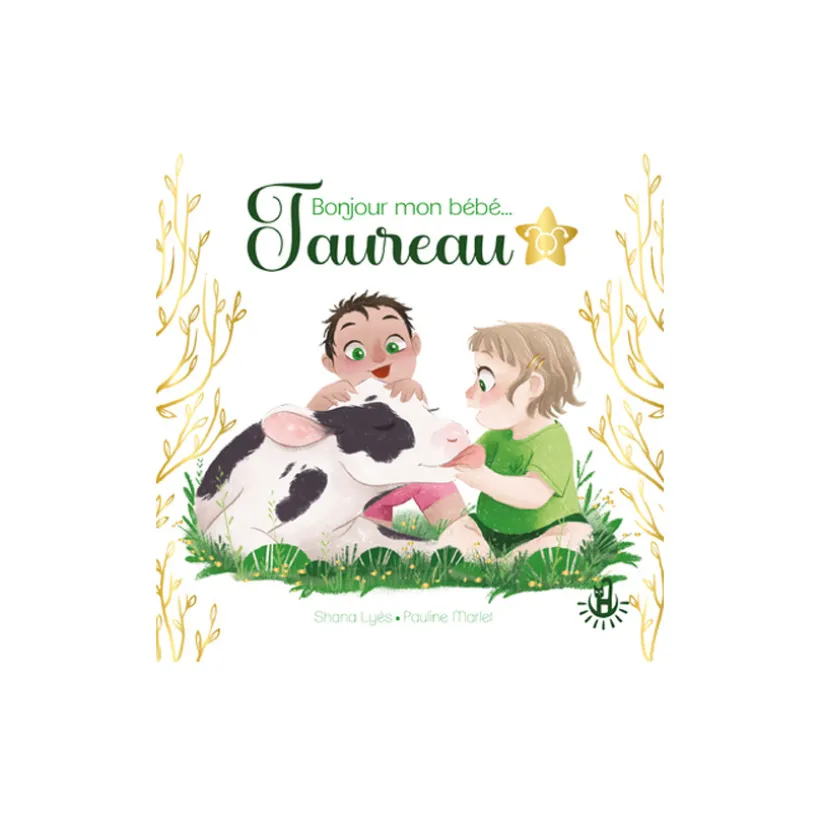 Livre - Bonjour mon bébé... Taureau