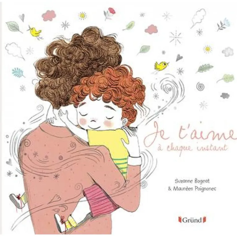 Livre Je t'aime à chaque instant