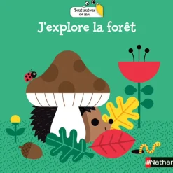 Livre J'explore la forêt - Tout autour de moi