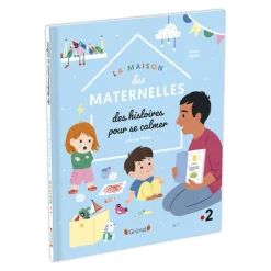 Livre La maison des maternelles Des histoires pour se calmer