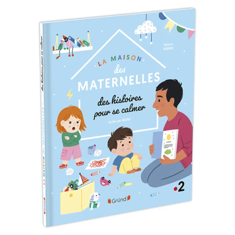 Livre La maison des maternelles Des histoires pour se calmer