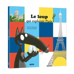 Livre "Le loup qui explorait Paris"