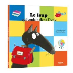 Livre "Le loup qui voulait aller à l'école"