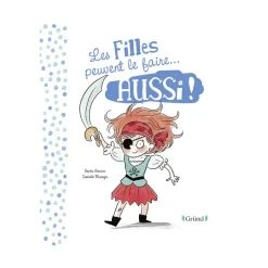 Livre - Les Filles et Les Garçons Peuvent Le Faire Aussi !