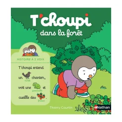 Livre à lire à deux "T'choupi dans la forêt"