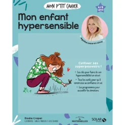 Livre Mon p'tit cahier Mon enfant hypersensible