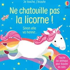 Livre - Ne chatouille pas la Licorne !