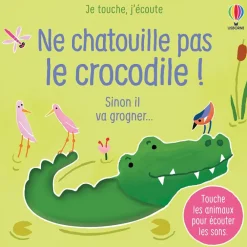 Livre - Ne chatouille pas le crocodile