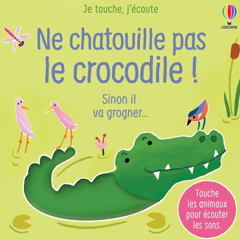 Livre - Ne chatouille pas le crocodile