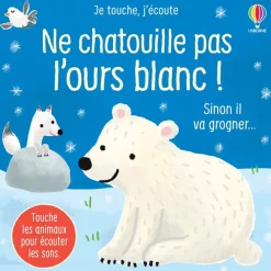 Livre - Ne chatouille pas l'ours blanc !