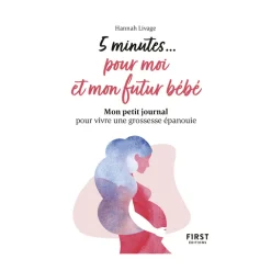 Livre 5 petites minutes pour moi et mon futur bébé