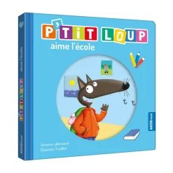 Livre "P'tit Loup aime l'école"
