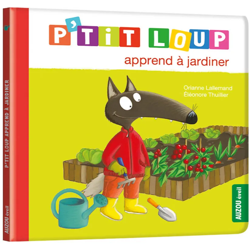 Livre "P'tit loup apprend à jardiner 2ans+