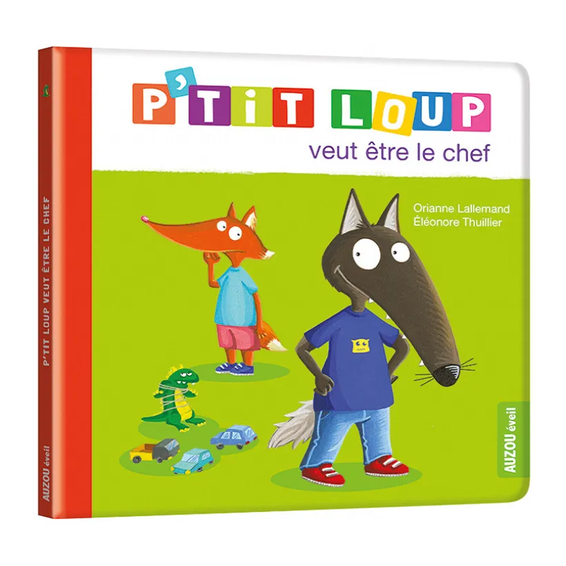 Livre "P'tit Loup veut être le chef"