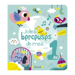 Livre sonore "Jolies berceuses de mes 1 an"