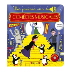 Livre sonore Mes premiers airs de comédies musicales