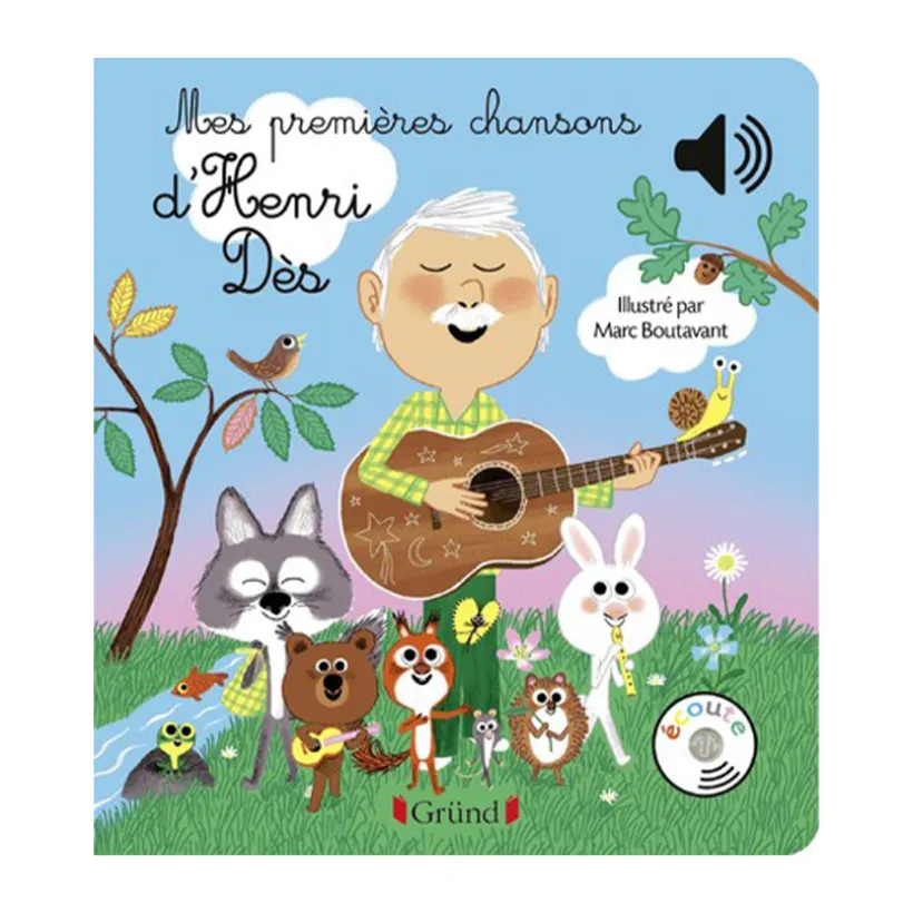 Livre sonore Mes premières chansons d'Henri Dès