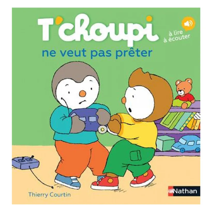 Livre T'Choupi ne veut pas prêter