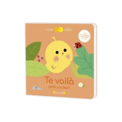 Livre Te voilà petit poussin !