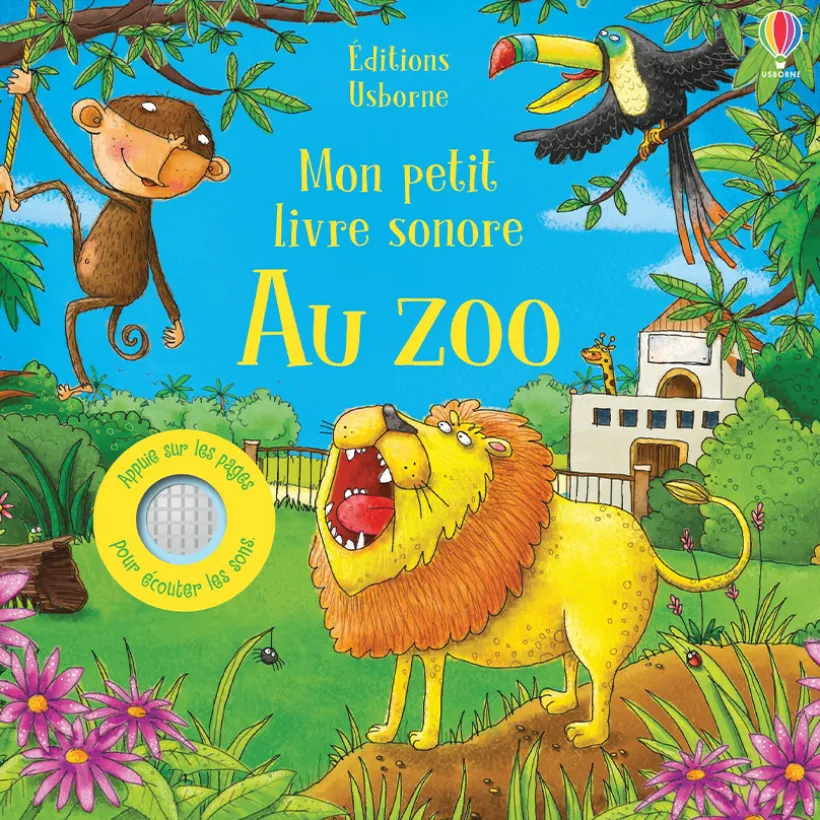 Mon petit livre sonore - Au zoo