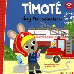 Timoté chez les pompiers - Écoute aussi l'histoire