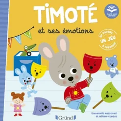 Timoté et ses émotions - Écoute aussi l'histoire